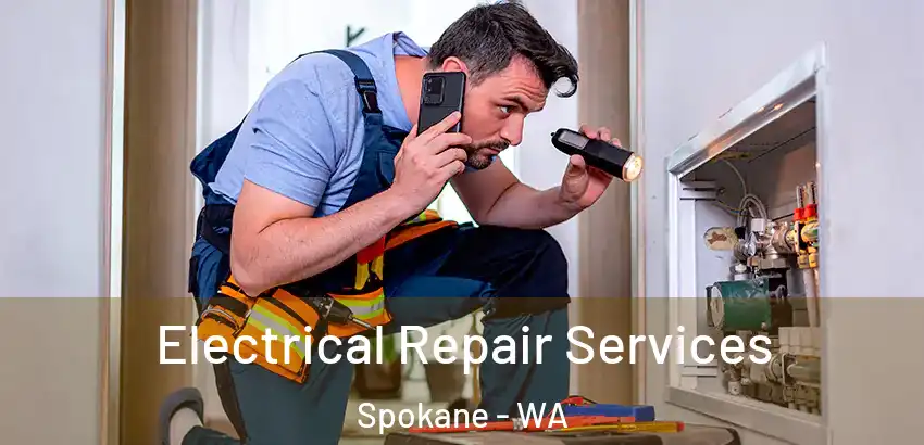 Electrical Repair Services Spokane - WA