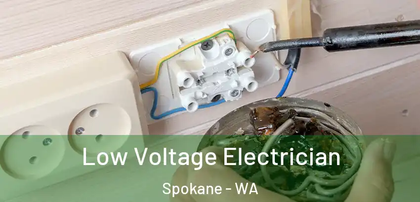 Low Voltage Electrician Spokane - WA
